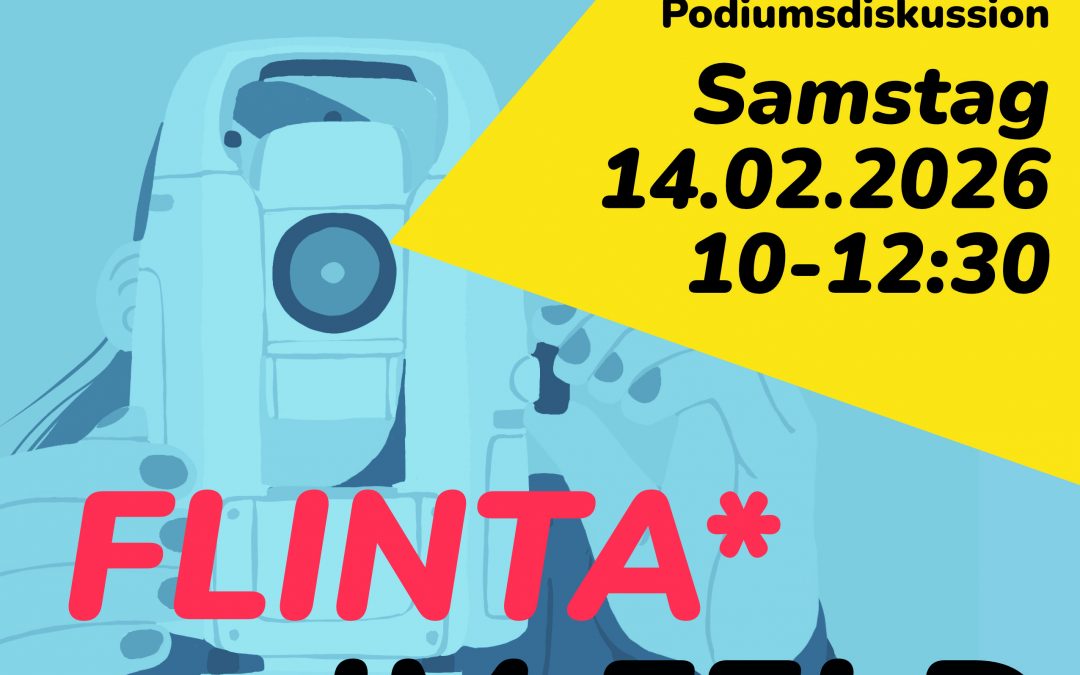 2026: Bericht zur Digitalen Podiumsdikussion “FLINTA* im Feld” am 14.2.2026