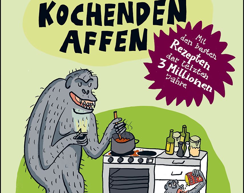 Rezension zu Tine Steen: Die kochenden Affen, avant-verlag, 2025